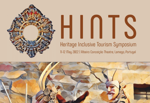HINTS – Heritage Inclusive Tourism Symposium – 11 e 12 de maio
