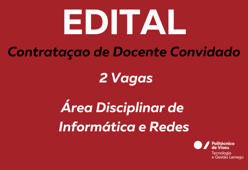 EDITAL: Contrataçao de Docente Convidado – Informática e Redes